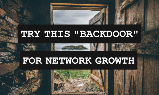 MSPs – Use This “Backdoor” Approach To Grow Your Network In Any Vertical