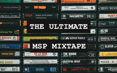 The Ultimate MSP Mixtape: 12 Cleverly-Curated Songs For Advertising IT