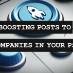 How To Boost Your LinkedIn Posts To Every Company In Your PSA