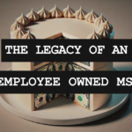 Sharing The Wealth: How This Employee Owned MSP Is Optimizing For Legacy