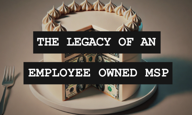 Sharing The Wealth: How This Employee Owned MSP Is Optimizing For Legacy