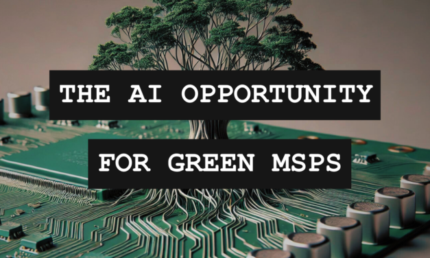 Bloom or Bust: How AI May Spring New Life Into The Green MSP Movement
