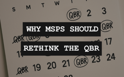 Rethinking QBRs: Why Some MSP Clients Are Better Off Without Them