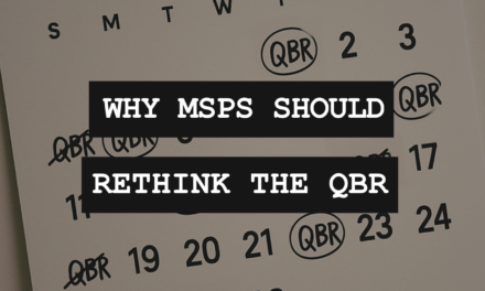 Rethinking QBRs: Why Some MSP Clients Are Better Off Without Them
