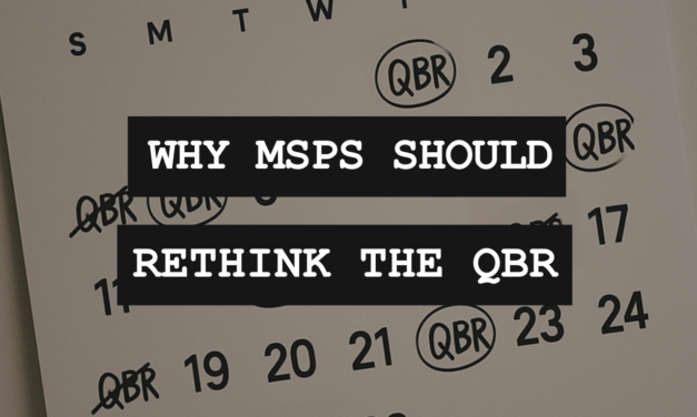 Rethinking QBRs: Why Some MSP Clients Are Better Off Without Them