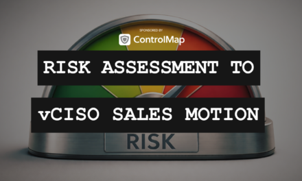 Risk Assessment to vCISO: A Practical Go-To-Market Motion for MSPs